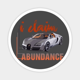 I claim Abundance Magnet